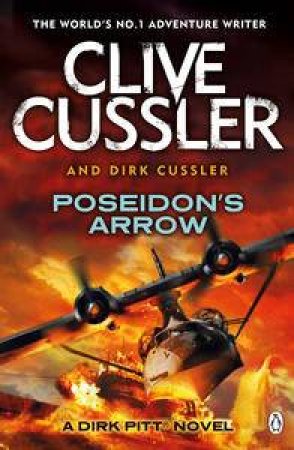 Poseidon's Arrow by Clive Cussler & Dirk Cussler