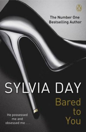 Bared to You by Sylvia Day