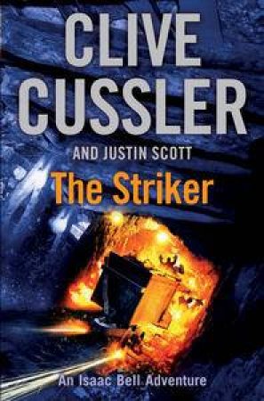 The Striker by Clive Cussler & Justin Scott