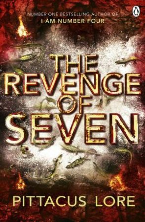 Revenge Of Seven by Pittacus Lore