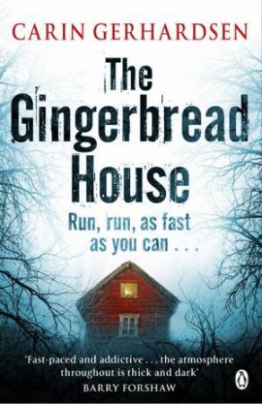 The Gingerbread House by Carin Gerhardsen