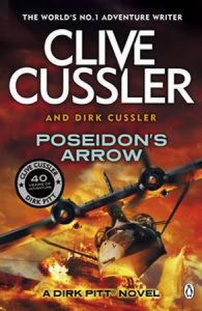 Poseidon's Arrow by Clive Cussler & Dirk Cussler