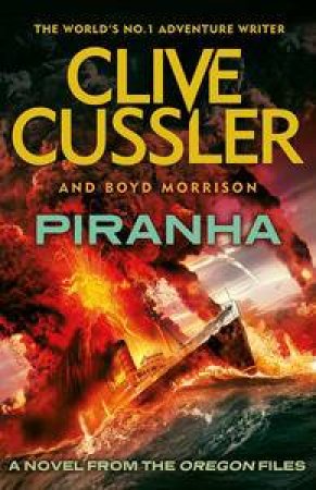 Piranha by Clive Cussler & Boyd Morrison