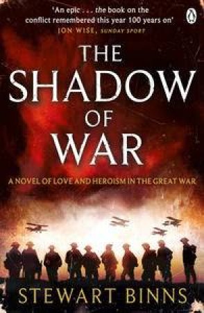 The Shadow of War by Stewart Binns