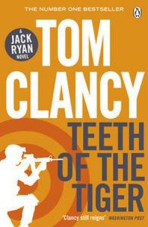 The Teeth of the Tiger by Tom Clancy