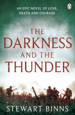 The Darkness and the Thunder 1915 by Stewart Binns