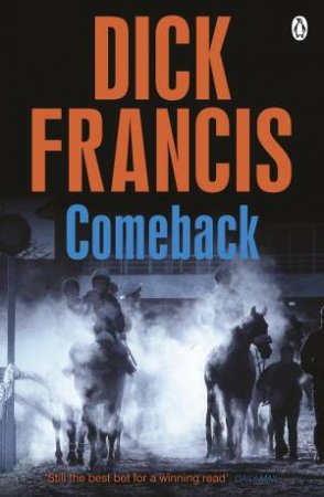Comeback by Dick Francis
