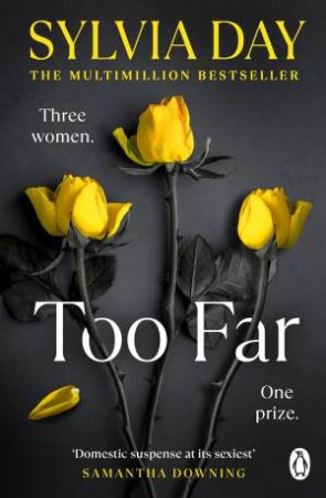 Too Far by Sylvia Day