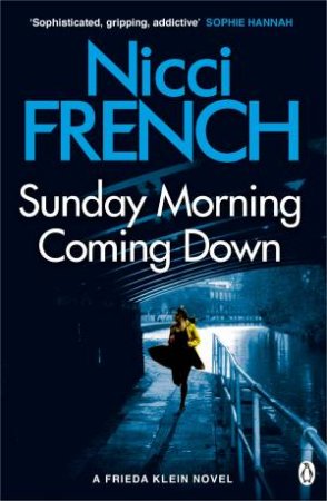 Sunday Morning Coming Down by Nicci French