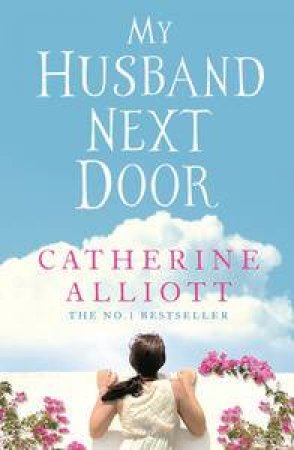 My Husband Next Door by Catherine Alliott