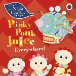 In the Night Garden Pinky Ponk Juice Everywhere