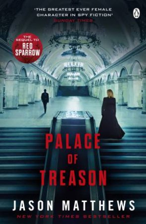 Palace Of Treason by Jason Matthews