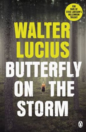 Butterfly On The Storm by Walter Lucius