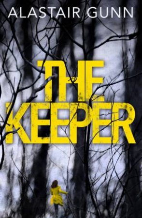 Keeper The by Alastair Gunn