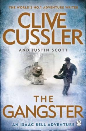 The Gangster by Clive Cussler & Justin Scott