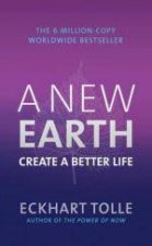 A New Earth Create a Better Life
