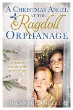 Christmas Angel at the Ragdoll Orphanage A