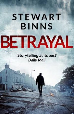 Betrayal by Stewart Binns