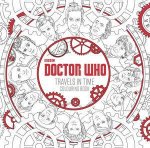 Doctor Who Travels in Time Colouring Book