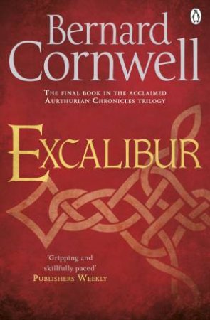 Excalibur by Bernard Cornwell