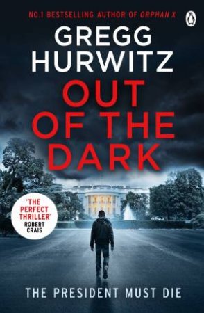Out Of The Dark by Gregg Hurwitz