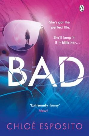 Bad by Chloe Esposito