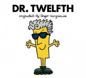 Doctor Who Dr. Twelfth by Various