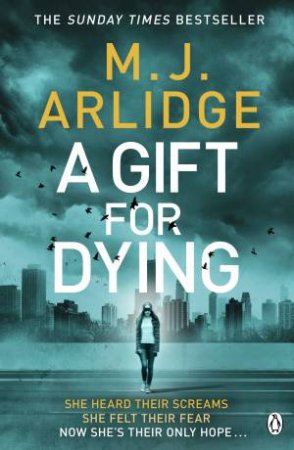 A Gift For Dying by M J Arlidge