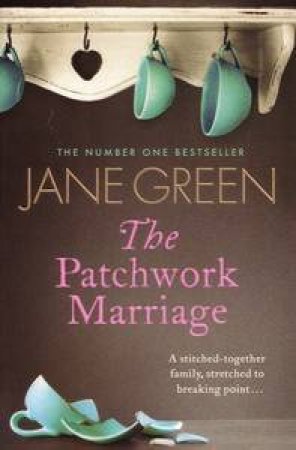 The Patchwork Marriage by Jane Green