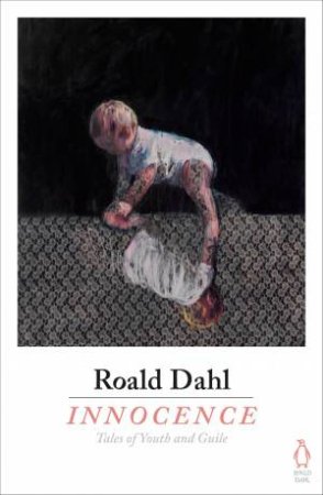 Innocence by Roald Dahl
