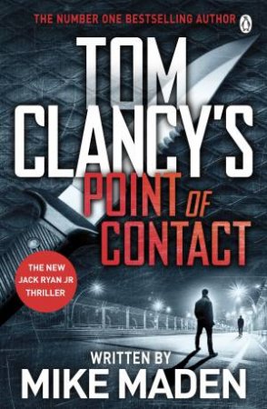 Point Of Contact by Mike Maden as Tom Clancy