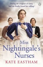 Miss Nightingales Nurses
