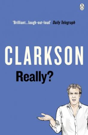 Really? by Jeremy Clarkson
