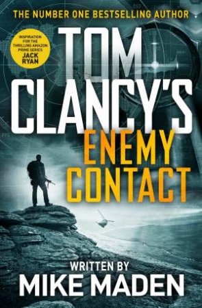 Tom Clancy's Enemy Contact by Mike Maden