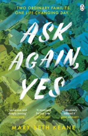 Ask Again, Yes by Mary Beth Keane