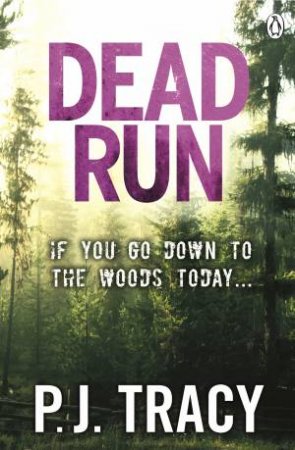 Dead Run by P J Tracy