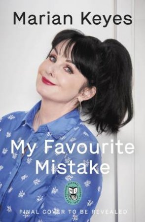 My Favourite Mistake by Marian Keyes