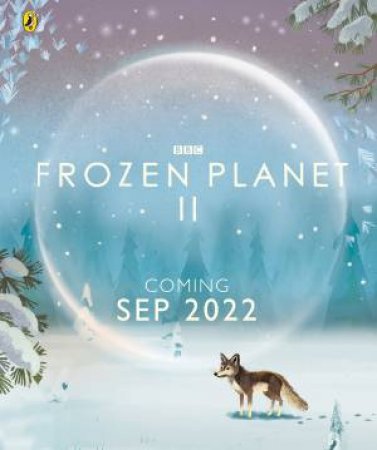 Frozen Planet II by Various