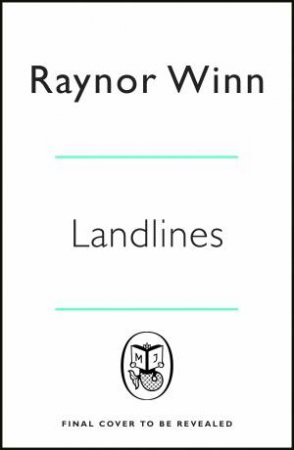 Landlines by Raynor Winn