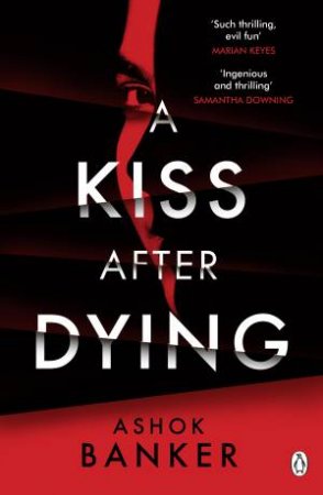A Kiss After Dying by Ashok Banker