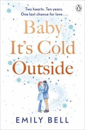 Baby It's Cold Outside by Emily Bell