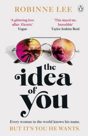 The Idea Of You by Robinne Lee