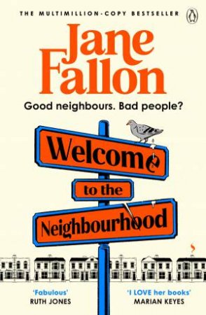 Welcome to the Neighbourhood by Jane Fallon