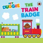 Hey Duggee The Train Badge