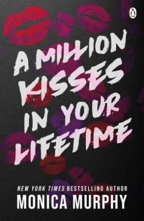 A Million Kisses In Your Lifetime by Monica Murphy