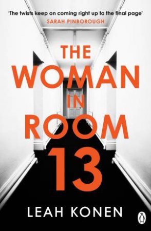 The Woman in Room 13 by Leah Konen