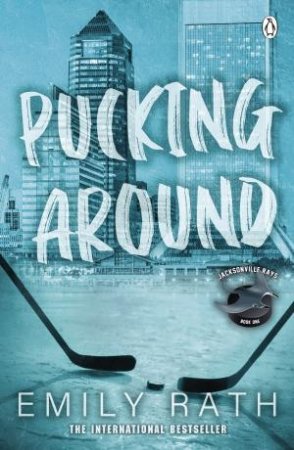 Pucking Around by Emily Rath