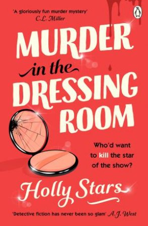Murder in the Dressing Room by Holly Stars