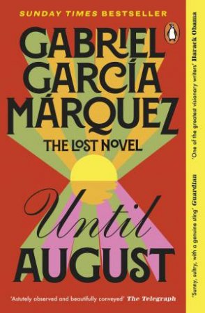 Until August by Gabriel Garcia Márquez