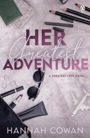 Her Greatest Adventure by Hannah Cowan